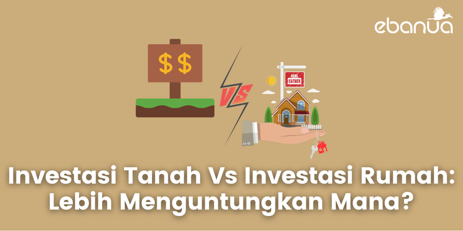 Investasi Tanah Investasi Rumah